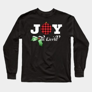 JOY TO THE WORLD COUNTRY PLAID ORNAMENT AND HOLLY Long Sleeve T-Shirt